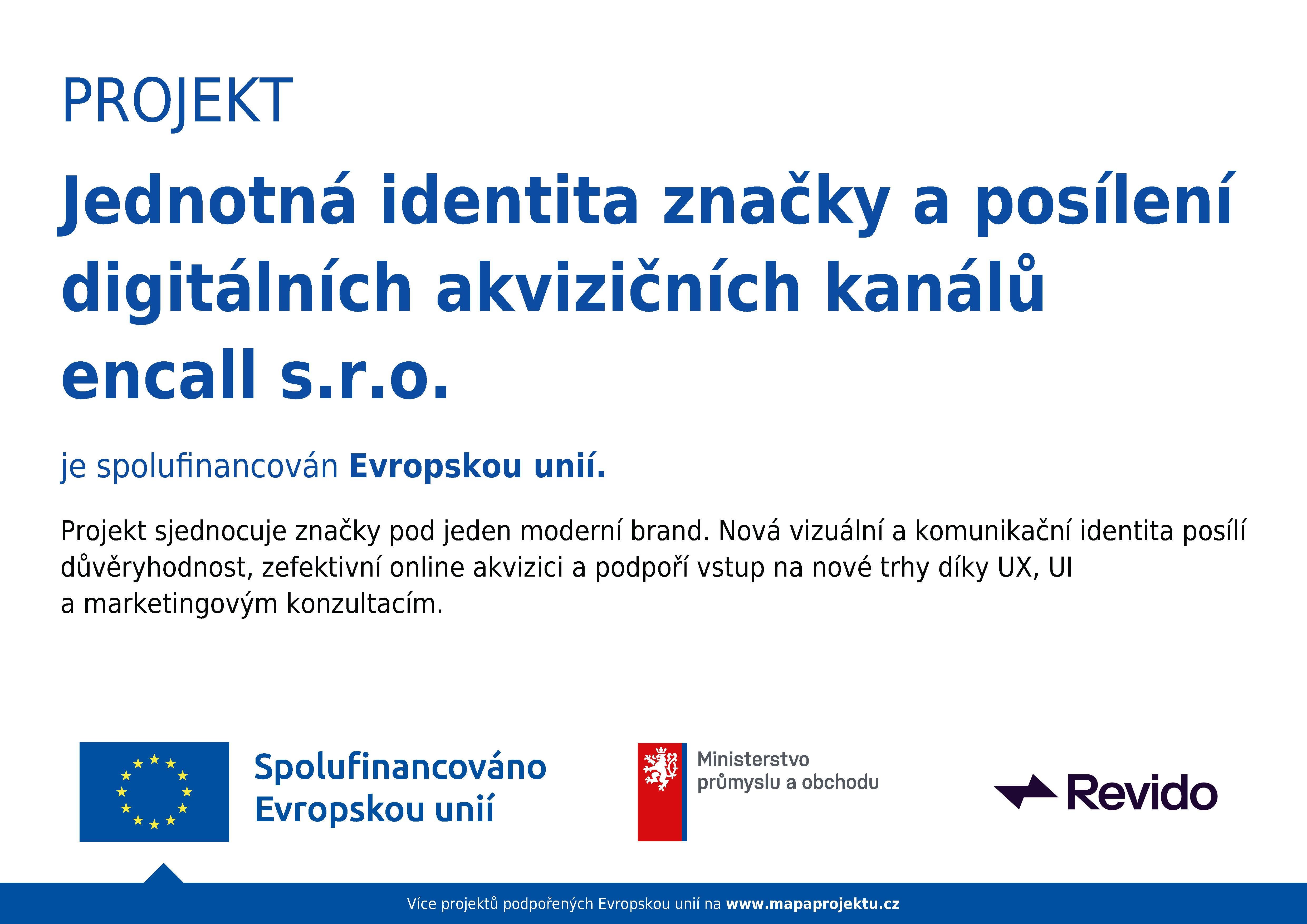 Project for 'Unified brand identity and strengthening digital acquisition channels' by encall s.r.o., co-financed by the EU.